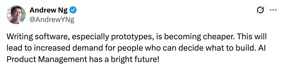 Tweet of Andrew Ng where he talks about the future of product management